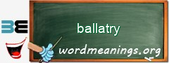 WordMeaning blackboard for ballatry